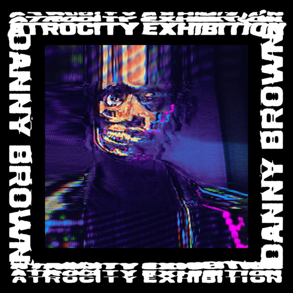 Danny Brown: Atrocity Exhibition (2016)